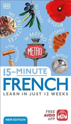 کتاب فرانسه 15 Minute French: Learn in Just 12 Weeks