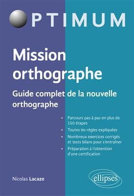 کتاب Mission orthographe – Guide complet de la nouvelle orthographe
