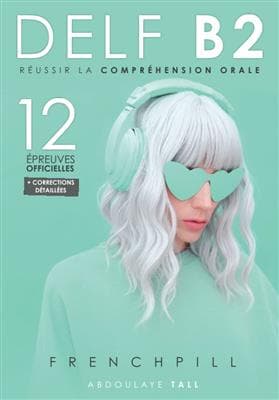 کتاب DELF B2 : réussir la compréhension orale