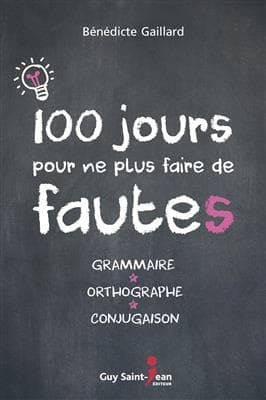 کتاب فرانسه 100 jours pour ne plus faire de fautes!