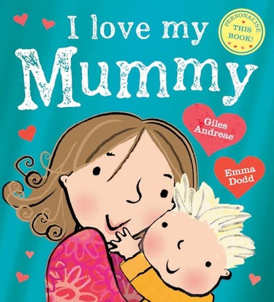 i love my Mummy