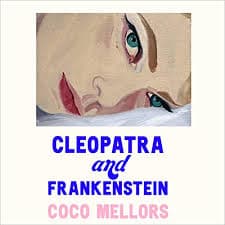 Cleopatra and Frankenstein