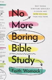 no more boring bible study faith womack