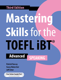 mastering skills for the toefl ibt advanced Speaking 3rd