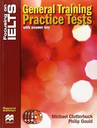 Focusing On IELTS General Training Practice Tests