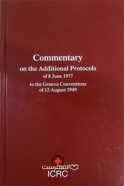 Commentary on the Additional Protocols of 8 June 1977