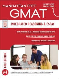 GMAT Integrated Reasoning and Essay Manhattan Prep