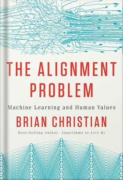 دانلود کتاب The Alignment Problem: Machine Learning and Human Values by Brian Christian