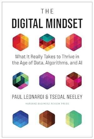 کتاب The Digital Mindset: What It Really Takes to Thrive in the Age of Data, Algorithms, and AI