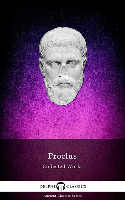 کتاب Delphi Collected Works of Proclus (Illustrated)