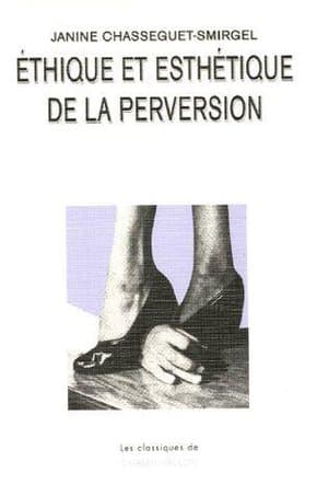 کتاب Ethique et esthetique de la perversion
