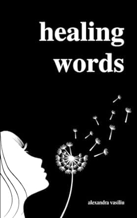 کتاب Healing Words: A Poetry Collection For Broken Hearts