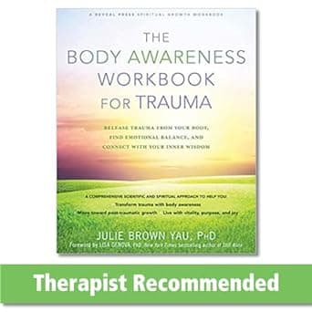 کتاب The Body Awareness Workbook for Trauma: Release Trauma from Your Body, Find Emotional Balance, and Connect with Your Inner Wisdom