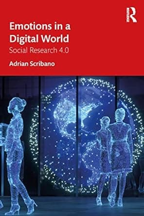 کتاب Emotions in a Digital World: Social Research 4.0