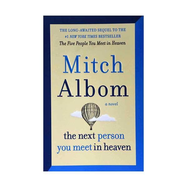 The Next Person You Meet in Heaven – Mitch Albom