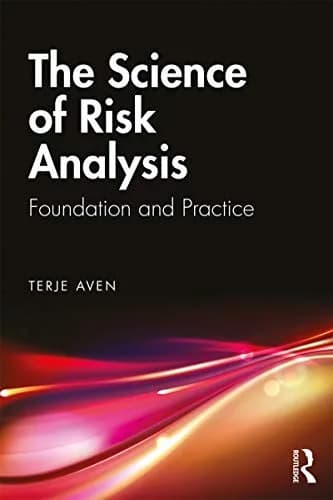 و دانلود نسخه کامل کتاب زبان اصلی The Science of Risk Analysis: Foundation and Practice 1st Edition | دانلود کتاب خارجی