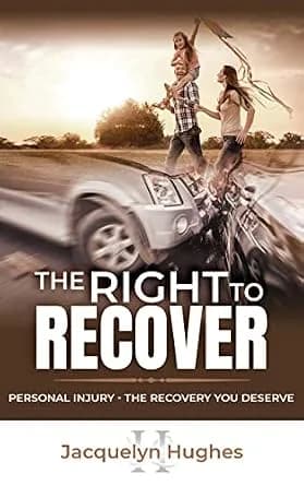 و دانلود نسخه کامل کتاب زبان اصلی The Right To Recover: Personal Injury – The Recovery You Deserve | دانلود کتاب خارجی