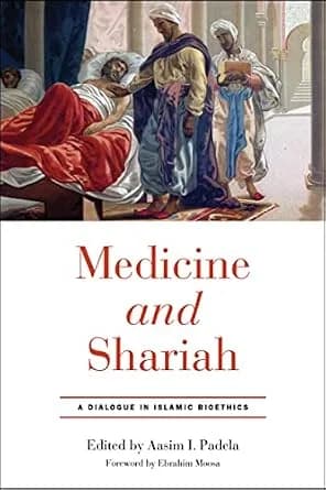 و دانلود نسخه کامل کتاب زبان اصلی Medicine and Shariah: A Dialogue in Islamic Bioethics | دانلود کتاب خارجی