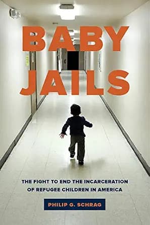 و دانلود نسخه کامل کتاب زبان اصلی Baby Jails: The Fight to End the Incarceration of Refugee Children in America | دانلود کتاب خارجی — تصویر ۲