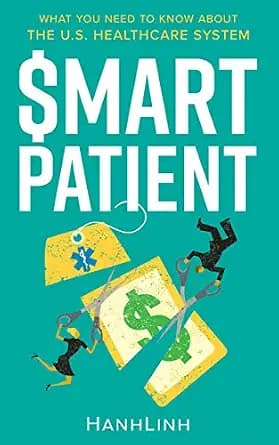و دانلود نسخه کامل کتاب زبان اصلی Smart Patient: What You Need to Know about the U.S. Healthcare System | دانلود کتاب خارجی — تصویر ۲