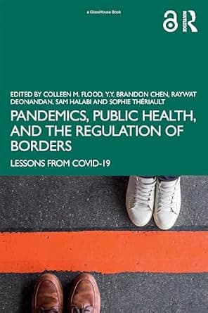 و دانلود نسخه کامل کتاب زبان اصلی Pandemics, Public Health, and the Regulation of Borders: Lessons from COVID-19 | دانلود کتاب خارجی — تصویر ۲