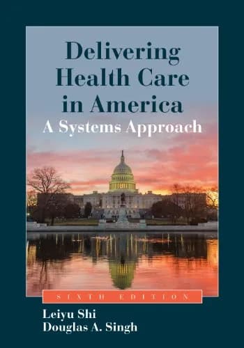 و دانلود نسخه کامل کتاب زبان اصلی Delivering Health Care in America: A Systems Approach Kindle Edition | دانلود کتاب خارجی