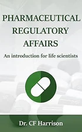 و دانلود نسخه کامل کتاب زبان اصلی Pharmaceutical Regulatory Affairs: An Introduction for Life Scientists (Life After Life Science) | دانلود کتاب خارجی — تصویر ۲