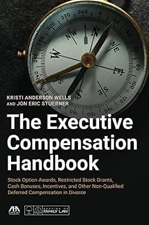 و دانلود نسخه کامل کتاب زبان اصلی The Executive Compensation Handbook: Stock Option Awards, Restricted Stock Grants, Cash Bonuses, Incentives and Other Non-Qualified Deferred Compensation in Divo