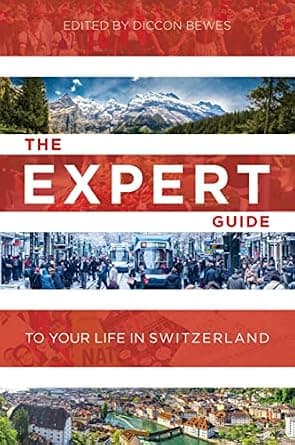 و دانلود نسخه کامل کتاب زبان اصلی The Expert Guide to Your Life in Switzerland PDF | دانلود کتاب خارجی — تصویر ۲