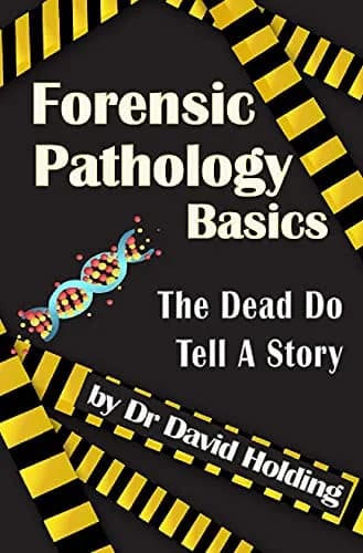 و دانلود نسخه کامل کتاب زبان اصلی Forensic Pathology Basics: The Dead Do Tell A Story Kindle Edition PDF | دانلود کتاب خارجی