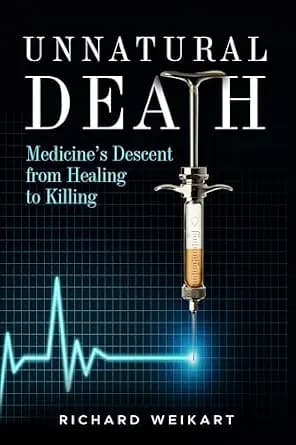 و دانلود نسخه کامل کتاب زبان اصلی Unnatural Death: Medicine’s Descent from Healing to Killing PDF | دانلود کتاب خارجی
