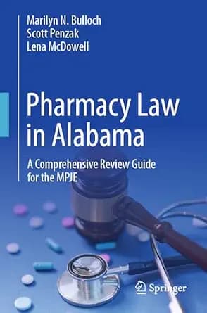 و دانلود نسخه کامل کتاب زبان اصلی Pharmacy Law in Alabama: A Comprehensive Review Guide for the MPJE PDF | دانلود کتاب خارجی