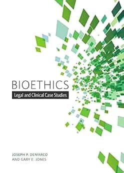و دانلود نسخه کامل کتاب زبان اصلی Bioethics: Legal and Clinical Case Studies PDF | دانلود کتاب خارجی