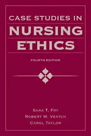 و دانلود نسخه کامل کتاب زبان اصلی Case Studies in Nursing Ethics (Fry, Case Studies in Nursing Ethics) PDF | دانلود کتاب خارجی