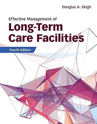 و دانلود نسخه کامل کتاب زبان اصلی Effective Management of Long-Term Care Facilities PDF | دانلود کتاب خارجی — تصویر ۲