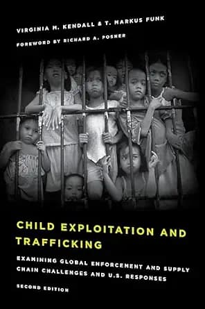 و دانلود نسخه کامل کتاب زبان اصلی Child Exploitation and Trafficking: Examining Global Enforcement and Supply Chain Challenges and U.S. Responses PDF | دانلود کتاب خارجی