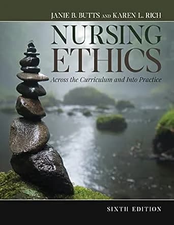 و دانلود نسخه کامل کتاب زبان اصلی Nursing Ethics: Across the Curriculum and Into Practice PDF | دانلود کتاب خارجی