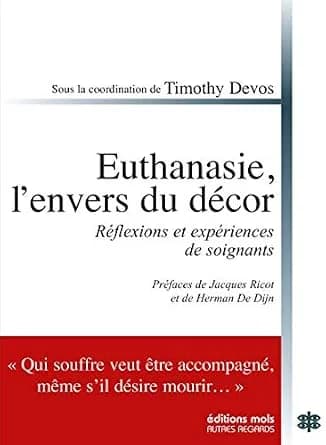 و دانلود نسخه کامل کتاب زبان اصلی Euthanasie, l’envers du décor: Réflexions et expériences de soignants (Autres regards) (French Edition) PDF | دانلود کتاب خارجی