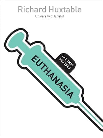و دانلود نسخه کامل کتاب زبان اصلی Euthanasia: All That Matters PDF | دانلود کتاب خارجی