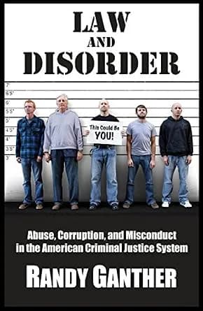 و دانلود نسخه کامل کتاب زبان اصلی Law and Disorder: Abuse, Corruption, and Misconduct in the American Criminal Justice System PDF | دانلود کتاب خارجی