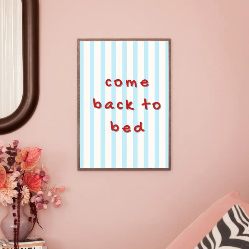 تابلو دکوراتیو فانتزی نوشته Come back to bed — تصویر ۳