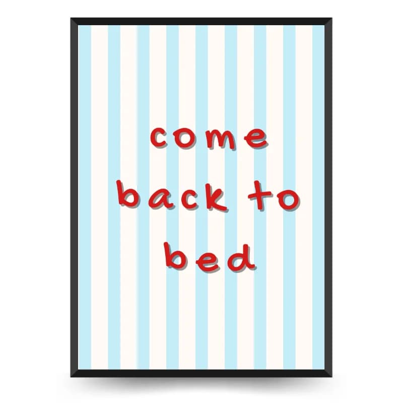 تابلو دکوراتیو فانتزی نوشته Come back to bed