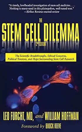و دانلود نسخه کامل کتاب زبان اصلی The Stem Cell Dilemma: The Scientific Breakthroughs, Ethical Concerns, Political Tensions, and Hope Surrounding Stem Cell Research PDF | دانلود کتاب خارجی