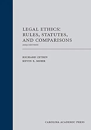 و دانلود نسخه کامل کتاب زبان اصلی Legal Ethics: Rules, Statutes, and Comparisons 2019 Edition PDF | دانلود کتاب خارجی