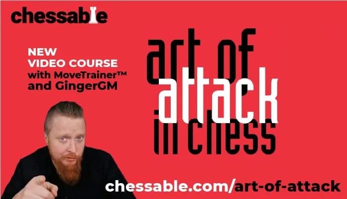 دانلود دوره The Art of Attack in Chess Chessable | آموزش حمله در شطرنج و کیش و مات حرفه‌ای