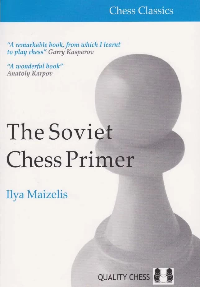 دانلود PDF کتاب Soviet Chess Primer | Ilya Maizelis | کتاب آموزش شطرنج
