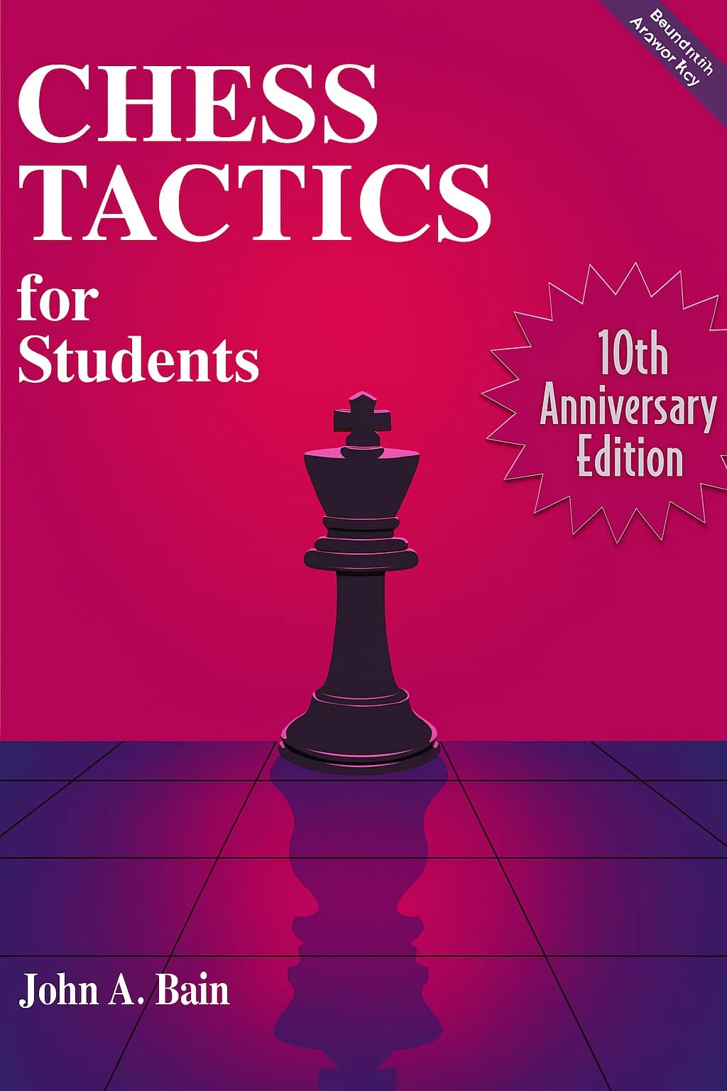 کتاب و فایل تمرین تاکتیک شطرنج Chess Tactics for Students – جان بین (PDF + PGN)