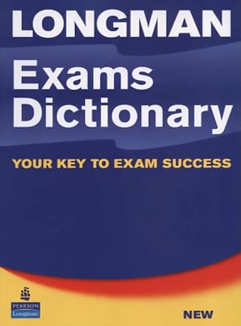 Longman Exam Dictionary