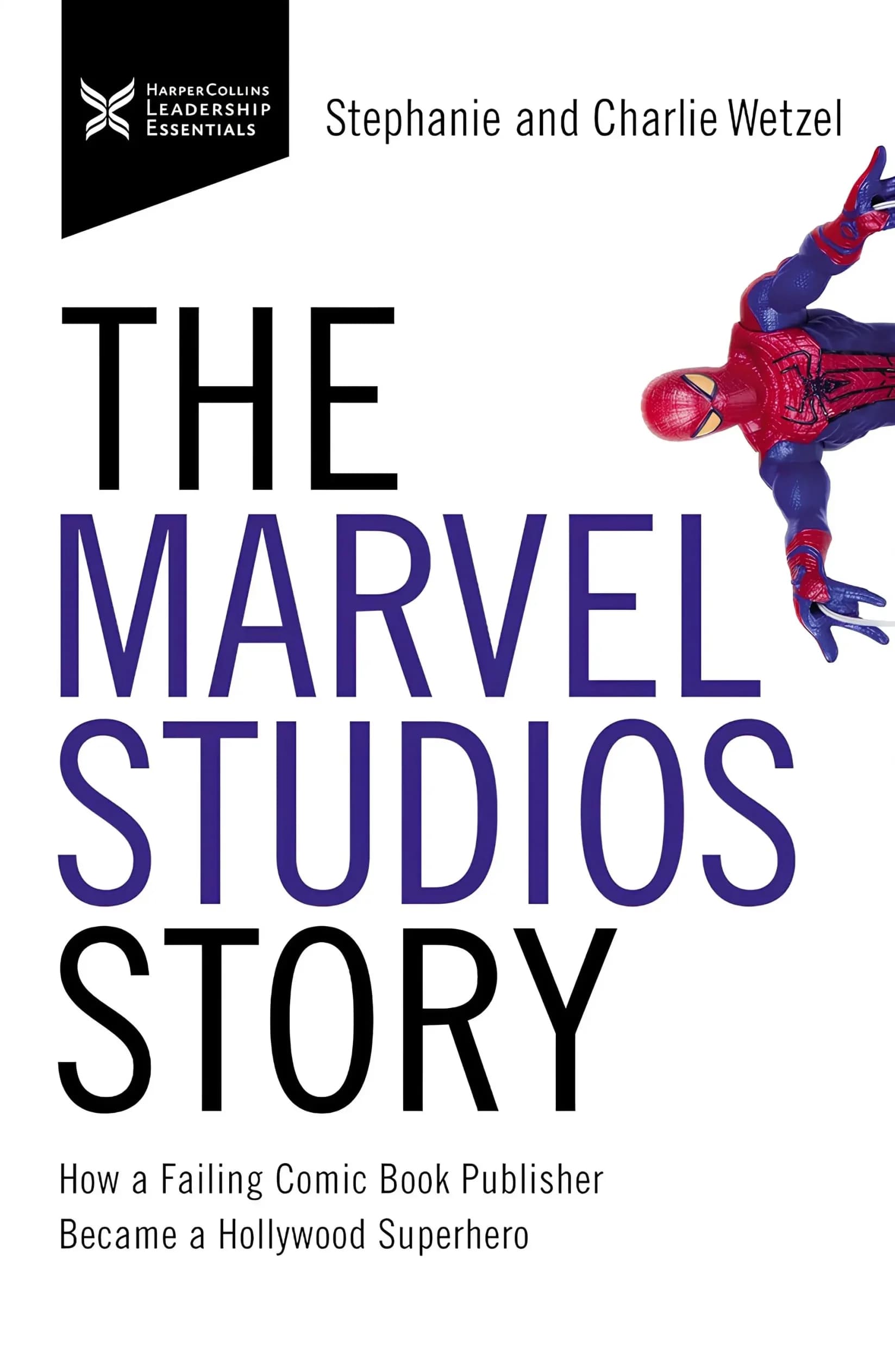 کتاب داستان استودیوهای مارول (The Marvel Studios Story) نسخه انگلیسی PDF | چارلی وتزل و استفانی وتزل — تصویر ۲