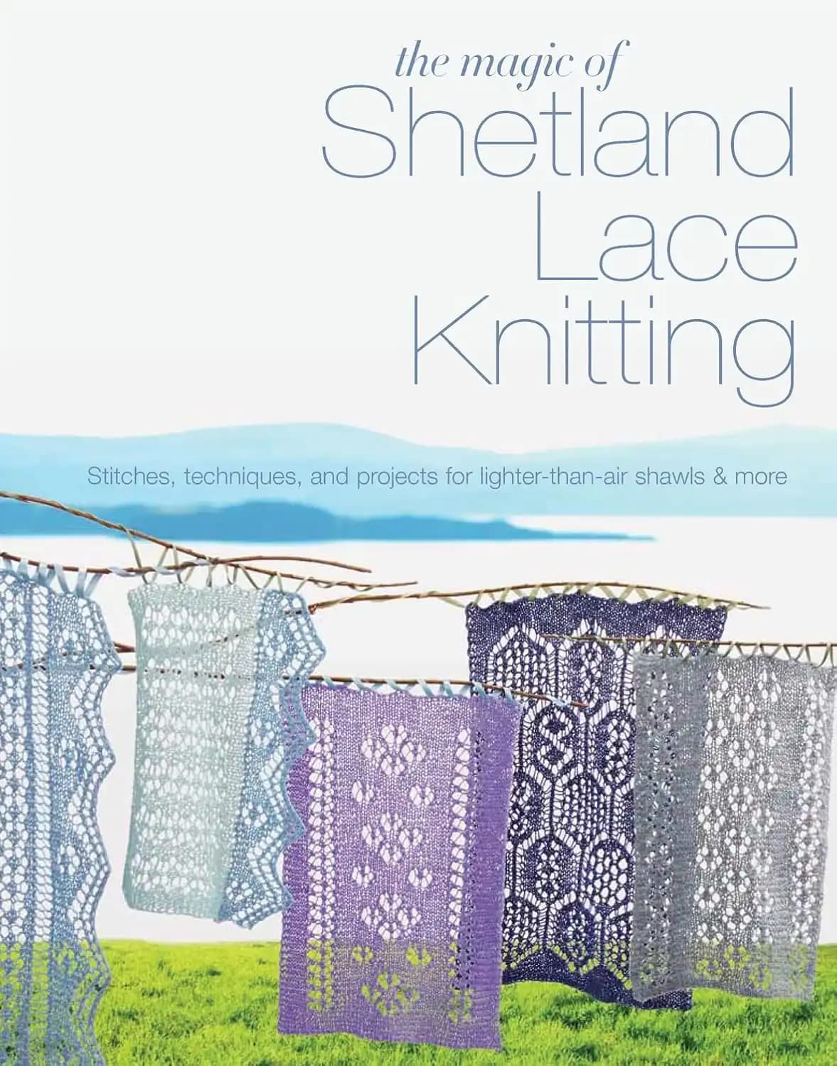 کتاب جادوی بافتنی توری شتلند (The Magic of Shetland Lace Knitting) نسخه انگلیسی PDF | الیزابت لوویک — تصویر ۲